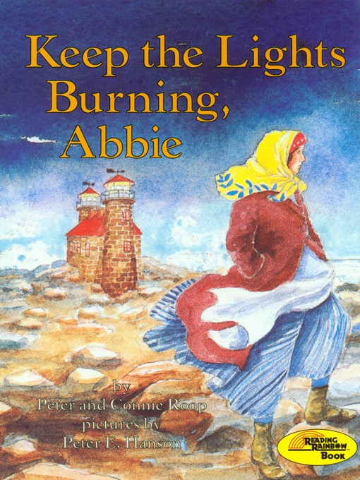 Title details for Keep the Lights Burning, Abbie by Peter Roop - Wait list